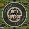 Vet's Supercut (feat. Krizz Kaliko, Russ Hillier, D.O.M of Dnd, Booda Tha Master, YS Please & M.C. Razor) - Single