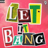 LET IT BANG (feat. Varga$) - Single - A PLAT