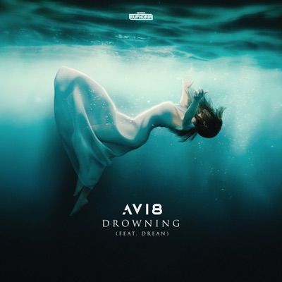 Drowning (feat. Drean) - Single