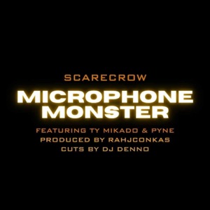 Microphone Monster (feat. Tycotic & Pyne)