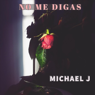 No Me Digas - Single