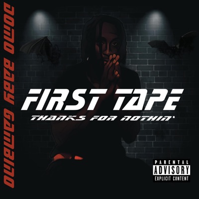 First Tape:Thanks for Nothin' - EP
