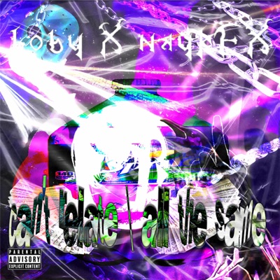 can't relate \ all the same (feat. NaykEX) - Single