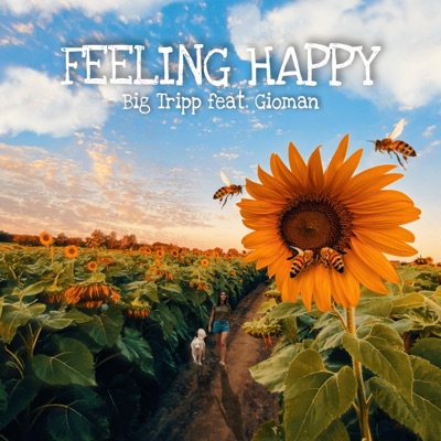 Feeling happy (feat. Gioman) - Single