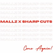 Come Again (feat. Sharp Cuts) - Single