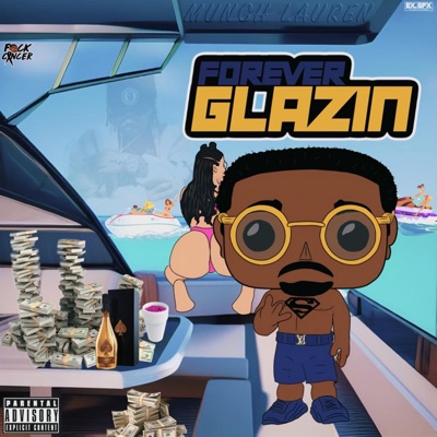 Forever Glazin