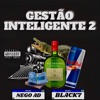 GESTÃO INTELIGENTE 2 (feat. BLACK7) - Single