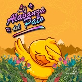 La Alabanza del Pato artwork