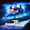 Down 2 Ride (With Chris Brown & Saak) [Latin Remix] [feat. Chris Brown] - Single