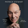 Patrick Stewart - Making It So (Unabridged) artwork