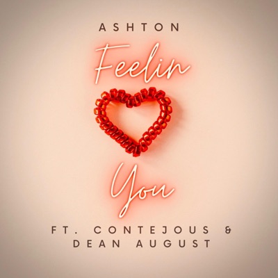Feelin You (feat. Contejous & Dean August) - Single
