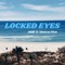 Locked Eyes (feat. Monroe Flow) - JHill lyrics
