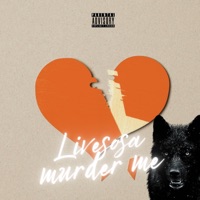 Murder Me - Single - Livesosa