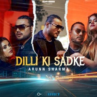 DILLI Ki Sadke - Single - Arunn Sharma