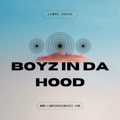 Lawrd Draco - Boyz In Da Hood (Instrumental)