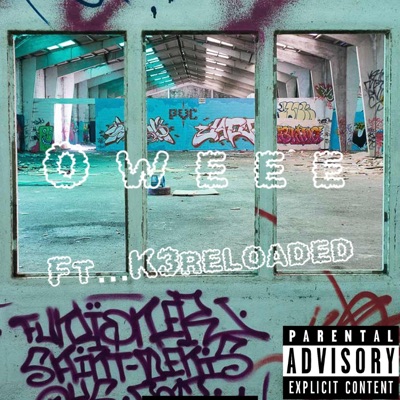 OWEEE (feat. K3reloaded) - Single