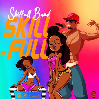 Skill-Full (feat. Tension & Daddy Keyz) - Single