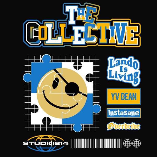 The Collective (feat. Overdrive, YV Dean, Instasane & LandoIsLiving)