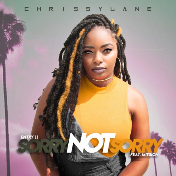 Sorry Not Sorry (feat. Mission) - Single