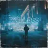 Stream & download ENDLESS (feat. THE KING) - Single