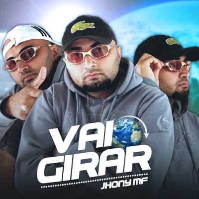 Vai Girar (feat. DJ GR) - Single