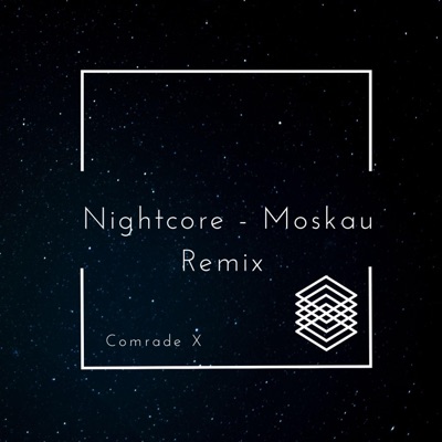Comrade NC - Nightcore Moskau