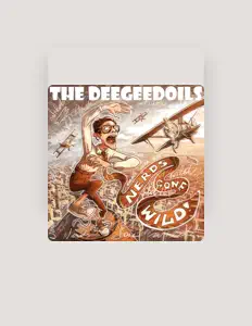 Écoutez The Deegeedoils, regardez des vidéoclips, lisez la biographie, consultez les dates de tournée et plus encore !