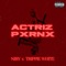 Actriz Pxrnx - Niry & TRIPPIE WHITE lyrics