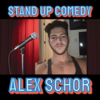 Stand Up Comedy - Single - Alex Schor