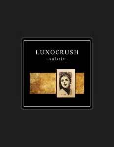Listen to LuxoCRUSH, watch music videos, read bio, see tour dates & more!