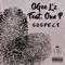 Suspect (feat. Oun P) - OGee L'z lyrics