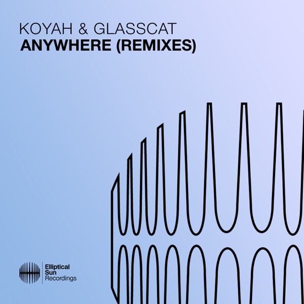 Anywhere (Remixes) - EP