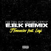 EBK (Remix) - Single - JFmoncler