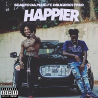 Happier - Single - Scarfo Da Plug