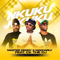 NKUKU (feat. CK THE DJ) - Single - Oska Minda Ka Borena Music