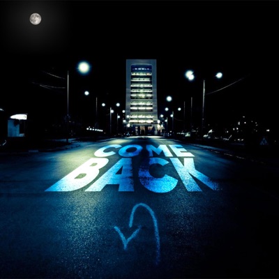 Come Back - Single