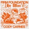 Firm Foundation (He Won’t) - Cody Carnes lyrics