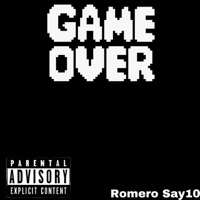 Game Over - Single - Romero Say10