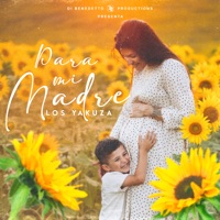Para Mi Madre - Single - Los Yakuza