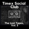 Timex Social Club