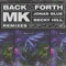 Back & Forth - MK, Jonas Blue & Becky Hill lyrics