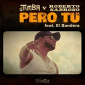 PERO TU (feat. El Bandera) artwork