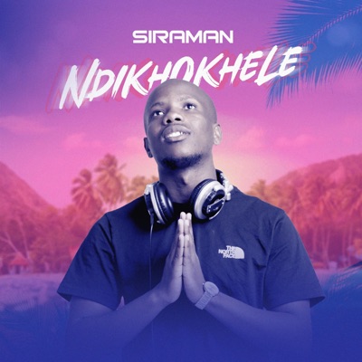 NDIKHOKHELE - EP