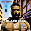 Black Man X (feat. Drew Ashby) - Single