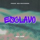 Esclavo Single