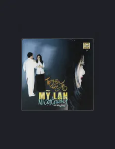 Posłuchaj wykonawcy Mỹ Lan, obejrzyj teledyski, przeczytaj biografię, zobacz daty tras koncertowych i nie tylko!