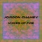 Voices of Fire - Jordon Chaney lyrics