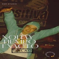 NO HAY TIEMPO EXACTO - Single - DelaO