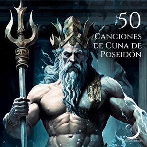 50 Canciones de Cuna de Poseidón: Jardín de Agua Sagrada, Música para dormir Profundo, Recuperación Física y Mental, Sueños de Agua, Sonido de Agua para Hacerte Dormir y Relajarte