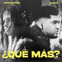 Que mas - Single - 20Ches, Dile Sly Q & Rocio Barrera